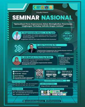 Seminar Nasional "Optimalisasi Peran Keperawatan dalam Meningkatkan Penerimaan Lingkungan terhadap Individu dengan Autisme"