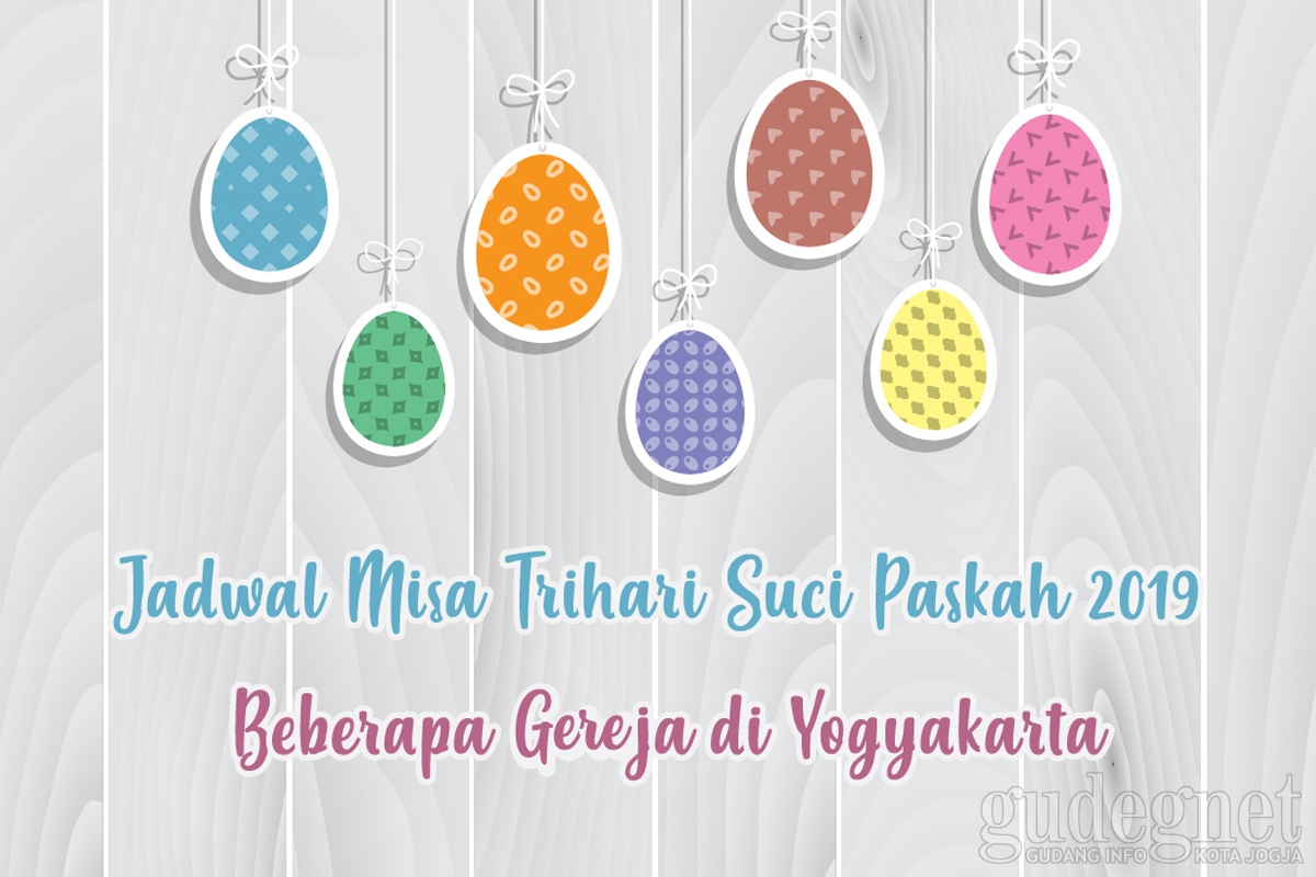 Jadwal Misa Trihari Suci Paskah 2019 Beberapa Gereja di Yogyakarta