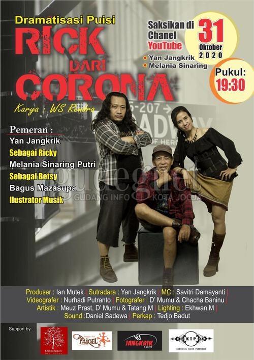 Dramatisasi Puisi Karya WS Rendra &lsquo;Rick dari Corona&rsquo; akan Dipentaskan Daring