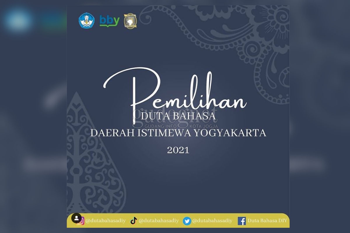Duta Bahasa DIY: Jaring Generasi Muda Berwawasan Kebahasaan dan Kebudayaan